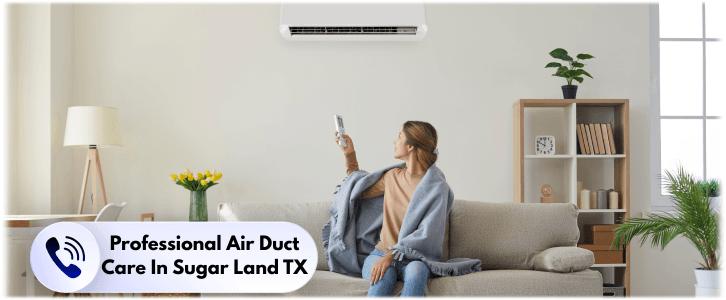 Sugar Land TX Duct Cleaning
